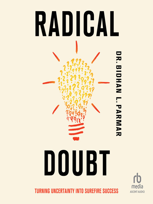 Title details for Radical Doubt by Bidhan L. Parmar - Available